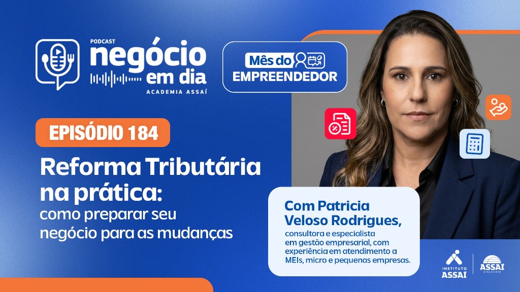 Episódio 184: Reforma Tributária na prática
