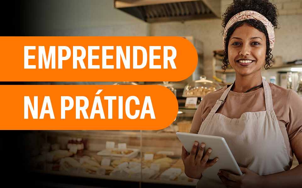 Empreender na Prática