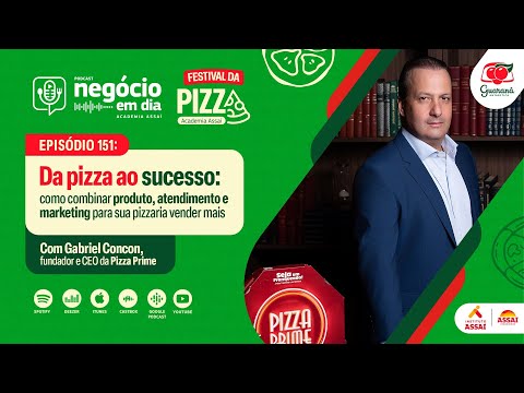 151- Da pizza ao sucesso – com Gabriel Concon